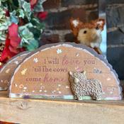 I will love you 'til the cows come home - Wooden Autumn Decoration