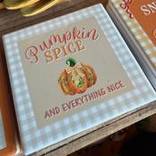 Pumpkin Spice and Everything Nice - Ceramic Coaster image