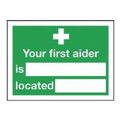 SAFETY SIGN YOUR FIRST AIDER IS 150X200MM SELF-ADHESIVE E42A/S (PACK OF 1) image