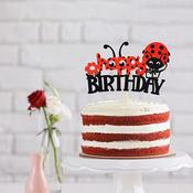 Happy Birthday Ladybird Topper 6.3" x 4"