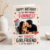 Funniest Most Chaotic Girlfriend Birthday Greeting Card