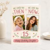 Personalised Daughter Birthday Then &amp; Now Greeting Card image