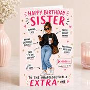 To the Unapologetically Extra Sister Birthday Greeting Card image