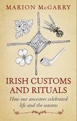Irish customs and rituals by Marion McGarry