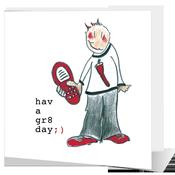 have a gr8 day - Big Leap Designs image
