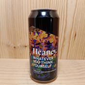 Heaney Whatever You Think Yourself Hazy IPA