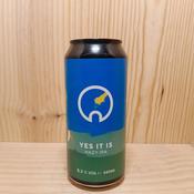 Our Brewery Yes It Is Hazy IPA