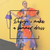 Design &amp;amp; Make Summer Dress