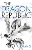 The Dragon Republic (The Poppy War, Book 2) image