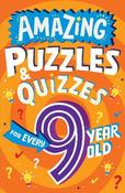 Amazing Puzzles and Quizzes for Every 9 Year Old (Amazing Puzzles and Quizzes for Every Kid) image
