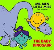 Mr Men Little Miss: The Baby Dinosaur (Mr. Men and Little Miss Picture Books) image