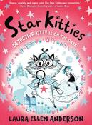 Detective Kitty is on the Case! (Star Kitties, Book 1) image