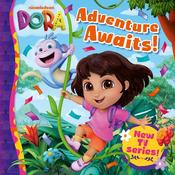 Dora Adventure Awaits! (Dora Picture Book) image