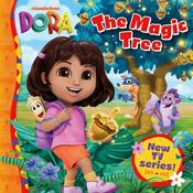 Dora the Magic Tree (Dora Picture Book) image