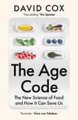 The Age Code: The New Science of Food and How It Can Save Us