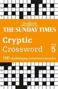 The Sunday Times Cryptic Crossword Book 5: 100 challenging crossword puzzles (The Sunday Times Puzzle Books) image