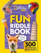 Fun Riddle Book: 300 fun riddles and brain-teasers (National Geographic ...