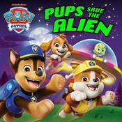 PAW Patrol Pups Save the Alien Picture Book image