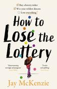 How to Lose the Lottery image