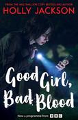 Good Girl, Bad Blood (A Good Girl’s Guide to Murder, Book 2) image
