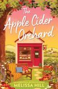 The Apple Cider Orchard (Golden Valley, Book 1) image