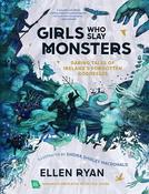 Girls Who Slay Monsters: Daring Tales of Ireland’s Forgotten Goddesses image
