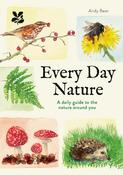Every Day Nature: A daily guide to the nature around you (National Trust) image