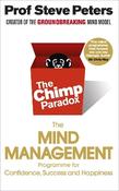 The Chimp Paradox: The Acclaimed Mind Management Programme to Help You Achieve Success, Confidence and Happiness image