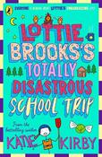 Lottie Brooks's Totally Disastrous School-Trip image