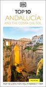 DK Top 10 Andalucía and the Costa del Sol: Top 10 lists for your perfect trip, plus an all-weather folded map