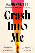 Crash Into Me