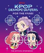 KPop Demon Hunters: For the Fans!: The Official Storybook image
