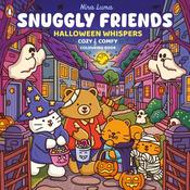 Snuggly Friends – Halloween Whispers: A Cozy &amp; Comfy Colouring book