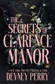 The Secrets of Clarence Manor PB by Devney Perry image