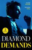 Diamond Demands: Reclaimed with a Ring (The Diamond Club) / Italian's Stolen Wife (The Diamond Club) (Mills &amp; Boon Modern)