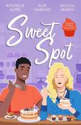 Sugar &amp; Spice: Sweet Spot: Second-Chance Sweet Shop (Wickham Falls Weddings) / Frozen Heart, Melting Kiss / Sweet Thing