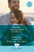 A Marriage Healed In Hawaii / Nurse's Secret Royal Fling: A Marriage Healed in Hawaii / Nurse's Secret Royal Fling (Mills &amp; Boon Medical) image