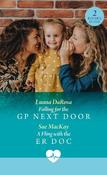 Falling For The Gp Next Door / A Fling With The Er Doc: Falling for the GP Next Door / A Fling with the ER Doc (Mills &amp; Boon Medical) image