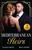 Mediterranean Heirs: Her Accidental Spanish Heir / Pregnant Before 'I Do' (The De Luca Legacy) (Mills &amp; Boon Modern) image