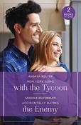 New York Fling With The Tycoon / Accidentally Dating The Enemy: New York Fling with the Tycoon / Accidentally Dating the Enemy (Mills &amp; Boon True Love) image