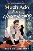 Much Ado About Hating You image