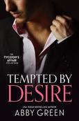 The Tycoon's Affair: Tempted By Desire: When Christakos Meets His Match (Blood Brothers) / Fonseca's Fury / Awakened by Her Desert Captor image
