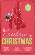 A Cowboy For Christmas: Hold Me, Cowboy (Copper Ridge) / Hot Winter Nights / Hot Holiday Rancher