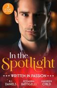 In The Spotlight: Written In Passion: Rogue Gunslinger (Whitehorse, Montana: The Clementine Sisters) / Captivated by Her Italian Boss / Fiancé in Name Only image