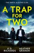 A Trap For Two: The Sinful Sleuths Club: Dark Water Disappearance (West Investigations) / Tangled Threat image