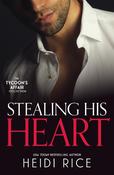 The Tycoon's Affair: Stealing His Heart: A Forbidden Night with the Housekeeper / My Shocking Monte Carlo Confession / Claimed for the Desert Prince's Heir