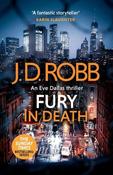Fury In Death: An Eve Dallas thriller (In Death 63) image