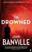 The Drowned: A Strafford and Quirke Murder Mystery image