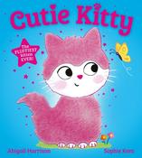Cutie Kitty: the picture book with the fluffiest touch-and-feel cat on the cover! image