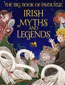 The Big Book of Favourite Irish Myths and Legends image
